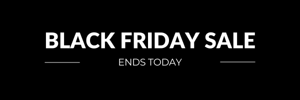 BLACK FRIDAY SALE